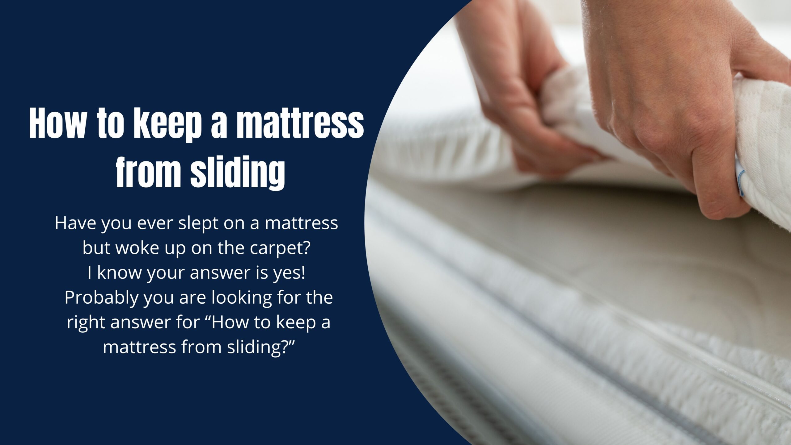 How to keep a mattress from sliding